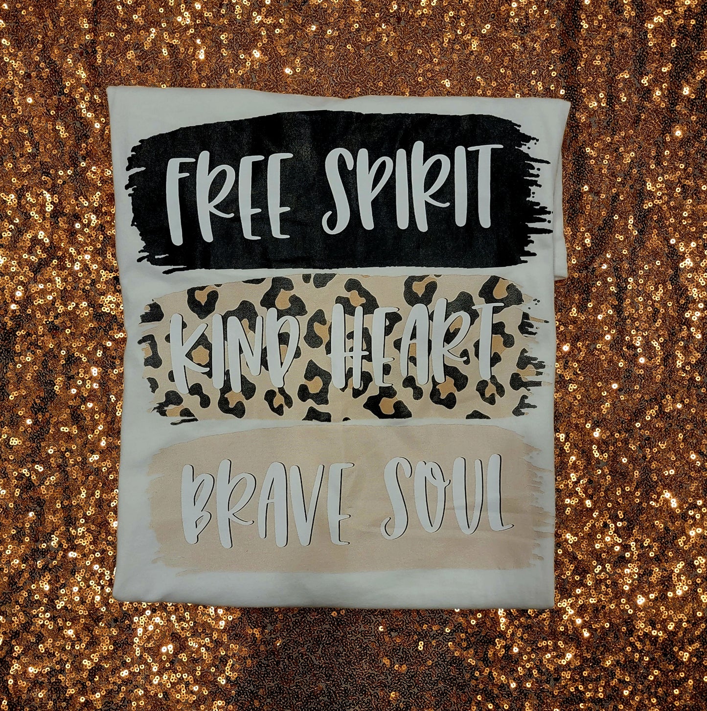 Free Spirit Kind Heart Brave Soul
