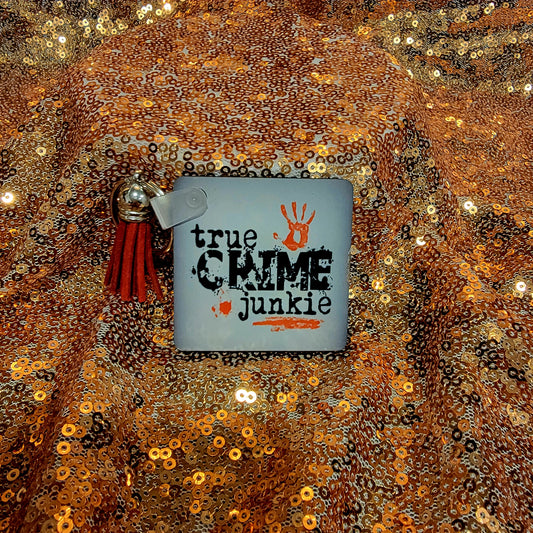 True Crime Junkie Keychain